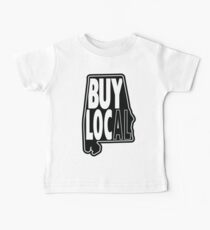 Buy Local Alabama Baby T-Shirt
