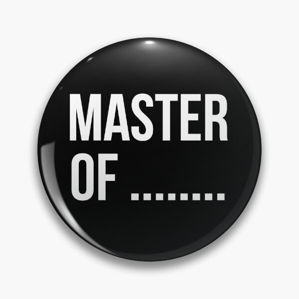 Item preview, Master of ........ designed and sold by NoMatterLab.
