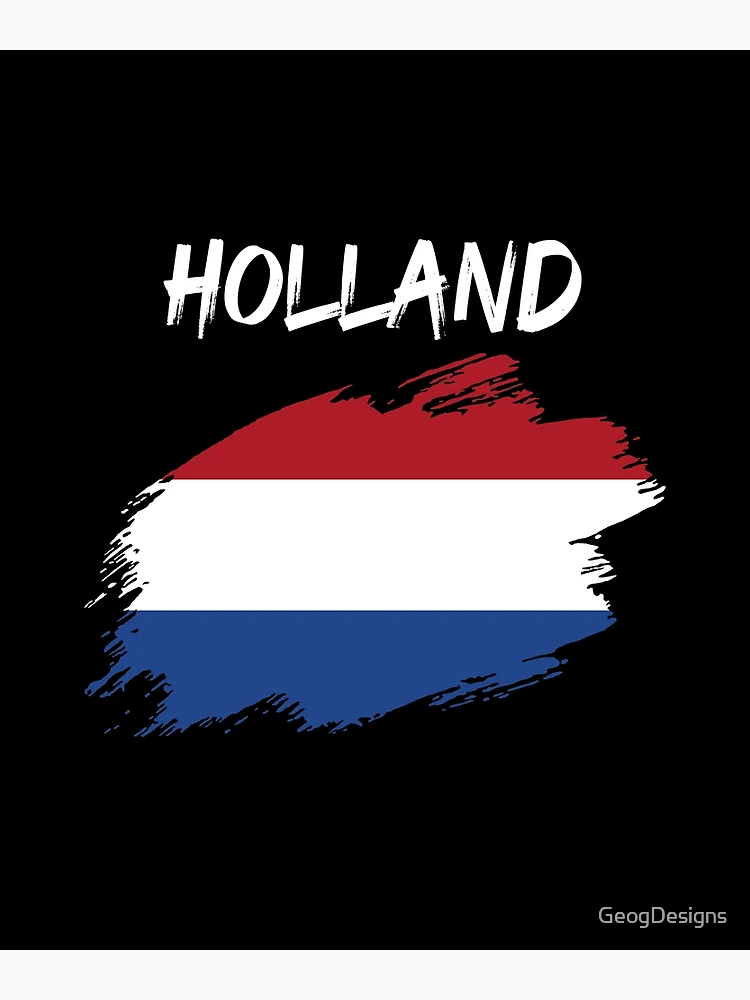 Netherlands Holland Dutch Print GeogDesigns by flag | Redbubble Art flag