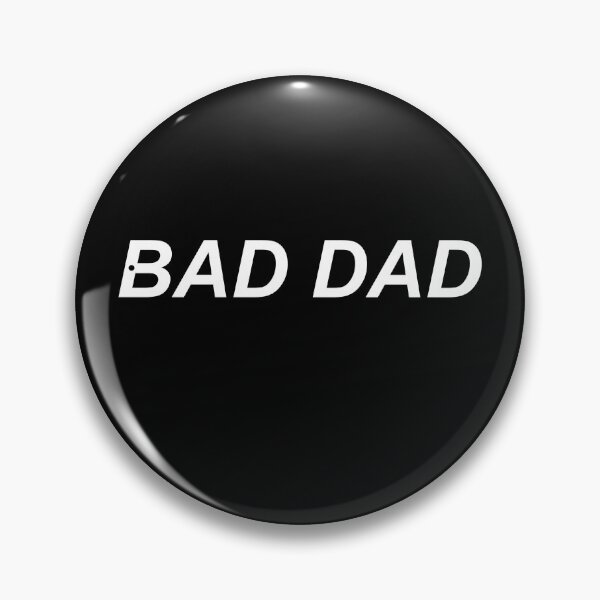 Item preview, Badd Dadd designed and sold by loveletter.