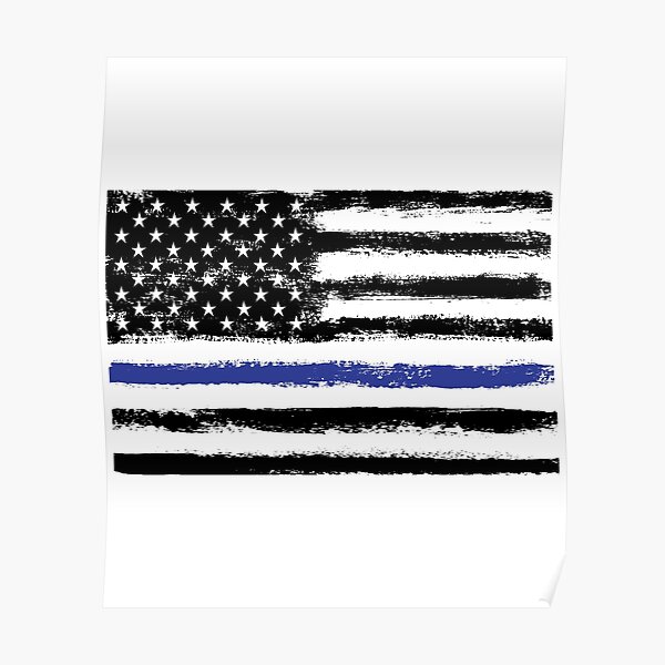 "Thin Blue Line" Poster by JeffMullen Redbubble