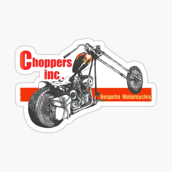 "Choppers inc." Sticker for Sale by MartinSpayne Redbubble