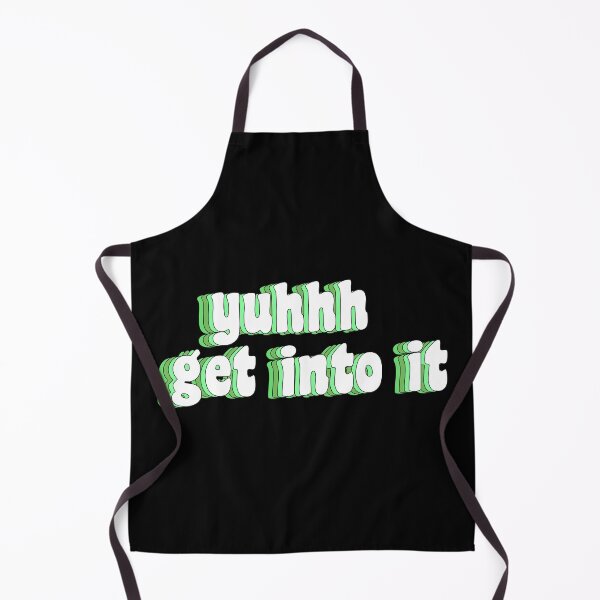 Item preview, yuhhh get into it designed and sold by TikTokTalk.