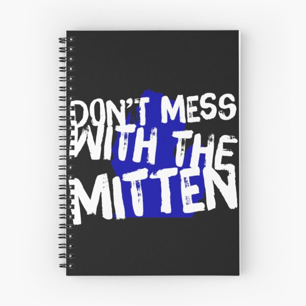 Item preview, Michigan Don't Mess with the Mitten   designed and sold by PalmerPrinting.