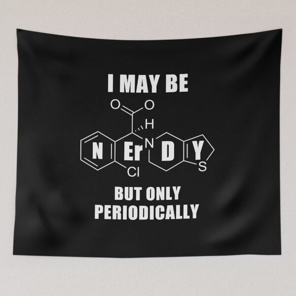 Item preview, I may be nerdy but only periodically - Awesome nerd Gift designed and sold by Teenation9.