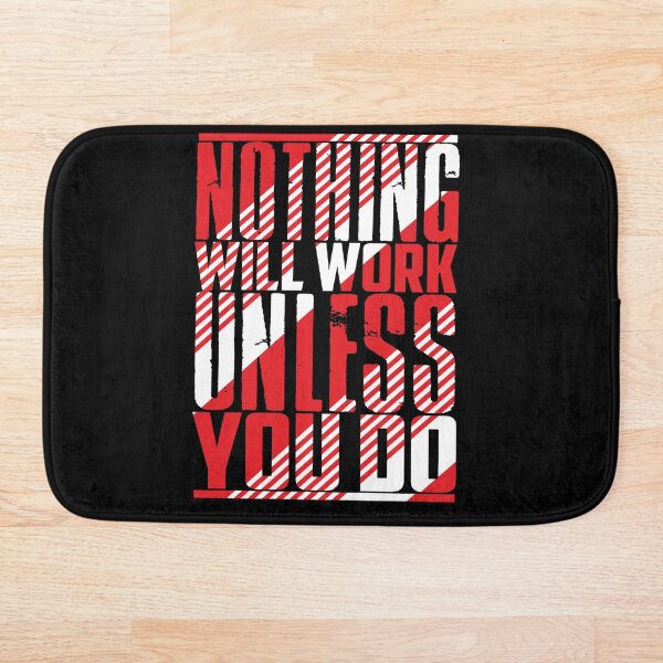 Item preview, Nothing will work unless you do designed and sold by Abib Tees.