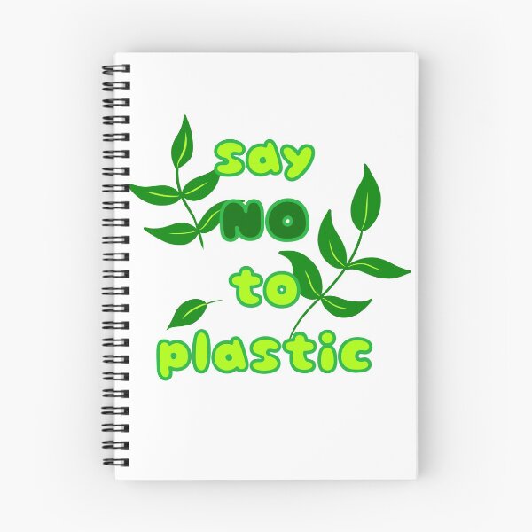 Item preview, Say NO To Plastic Quote, green leaves, environmental  designed and sold by KaelaRebeccaArt.