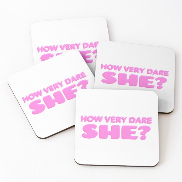 Item preview, HOW VERY DARE SHE? juno birch quote designed and sold by ephimeral.