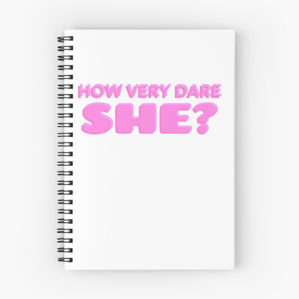 Item preview, HOW VERY DARE SHE? juno birch quote designed and sold by ephimeral.