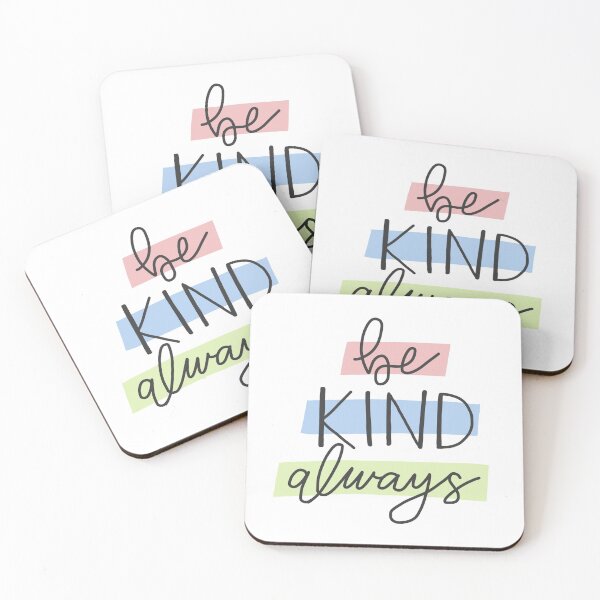 Item preview, Be Kind Always designed and sold by carwalker13.