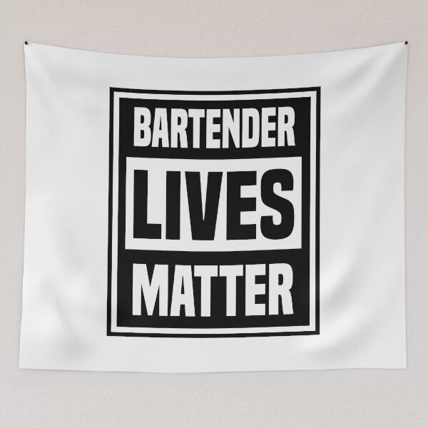 Item preview, bartender lives matter designed and sold by JaMatt1983.