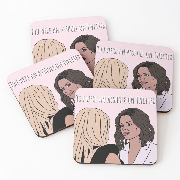 Item preview, You Were An Asshole on Twitter - RHOBH Rinna designed and sold by imadeitniceart.