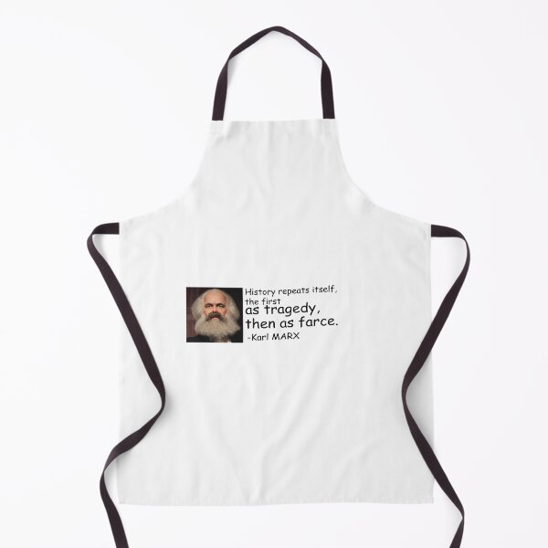 Item preview, history repeats itself the first as tragedy then as farce designed and sold by Ilyas912.