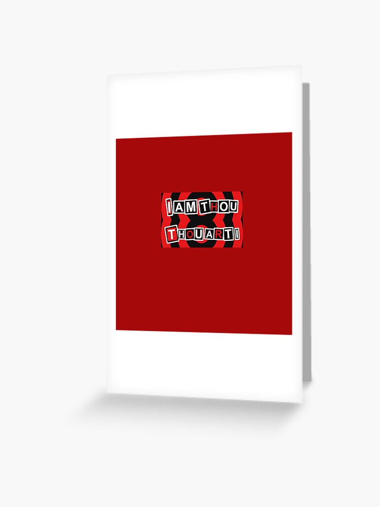 I Am Thou Thou Art I Greeting Card By Alessandro3ds Redbubble