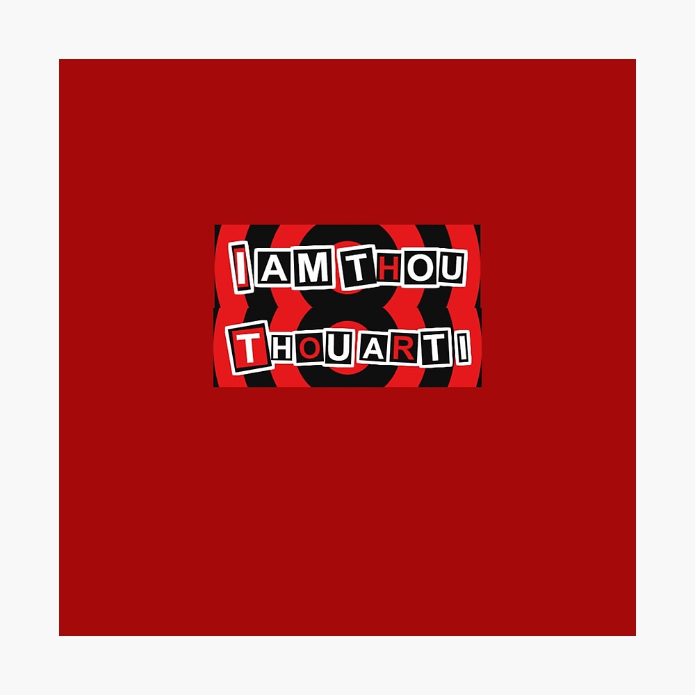 I Am Thou Thou Art I Poster By Alessandro3ds Redbubble
