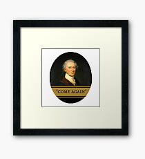 Hercules Mulligan "Come Again" Framed Print