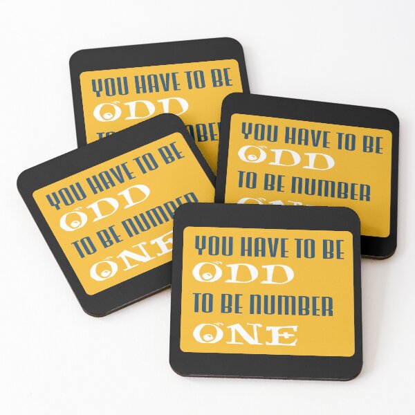 Item preview, You have to be odd to be number one designed and sold by Magic-Moon.