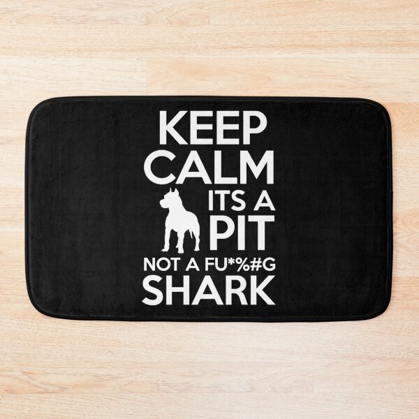 Item preview, Keep calm it's a pit not a shark - Awesome pitbull lover Gift designed and sold by Teenation9.