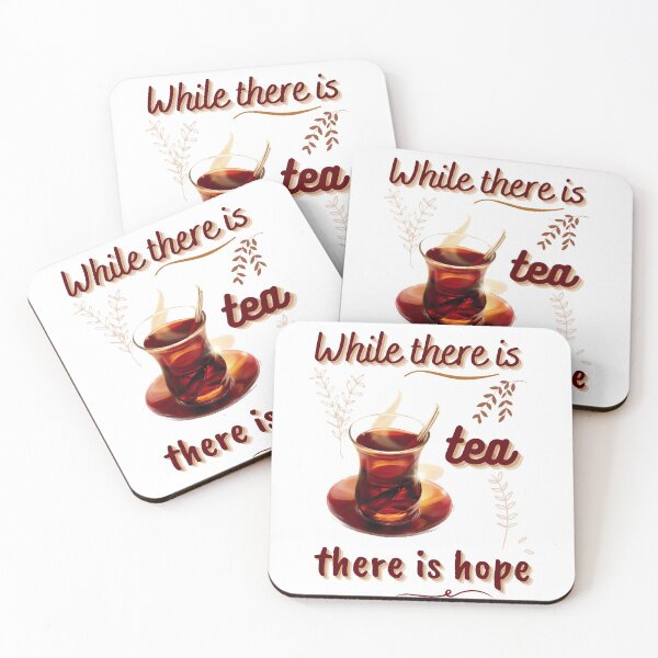 Item preview, While there is Tea there is Hope designed and sold by Coffee &  Fashion.