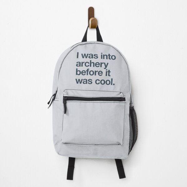 Item preview, I was into archery before it was cool designed and sold by w1ckerman.