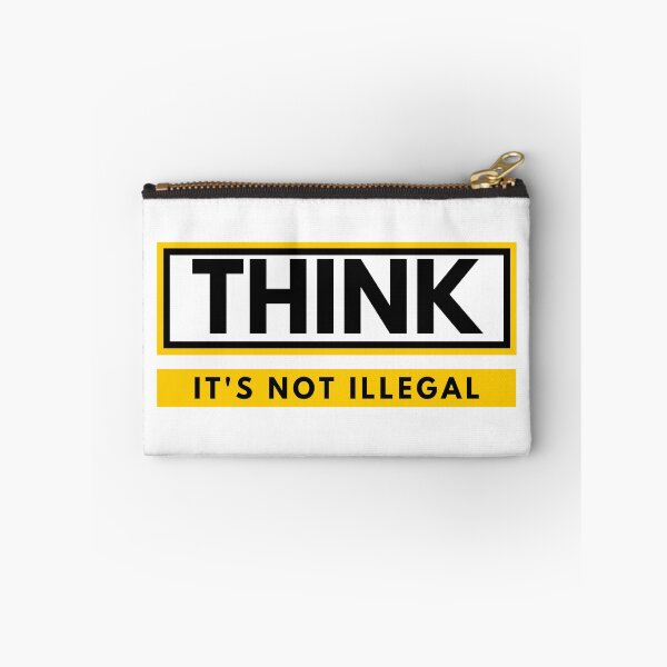 Item preview, THINK - it's not illegal designed and sold by lolora.