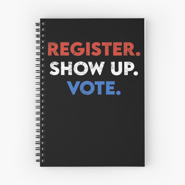 Item preview, Register. Show Up. Vote. designed and sold by csaron92.