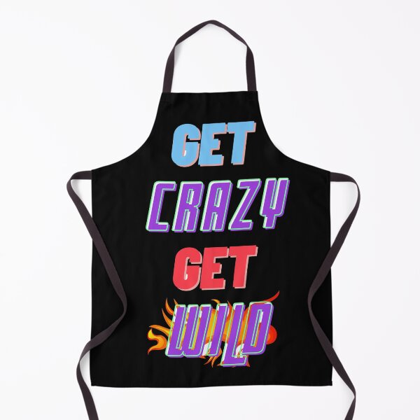 Item preview, Copy of Get crazy get wild simple designed and sold by Medmac's Designs.