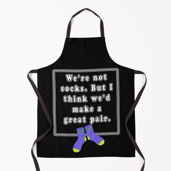 Item preview, We're Not Socks But I Think We'd Make A Great Pair designed and sold by iamhewho.