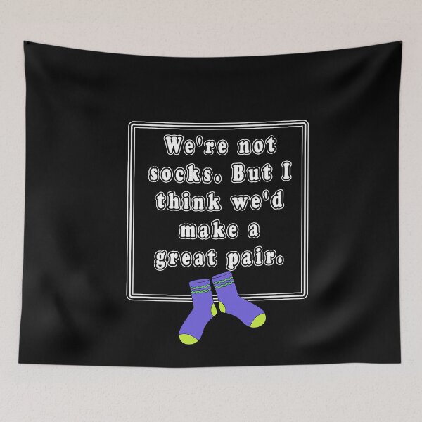 Item preview, We're Not Socks But I Think We'd Make A Great Pair  designed and sold by iamhewho.