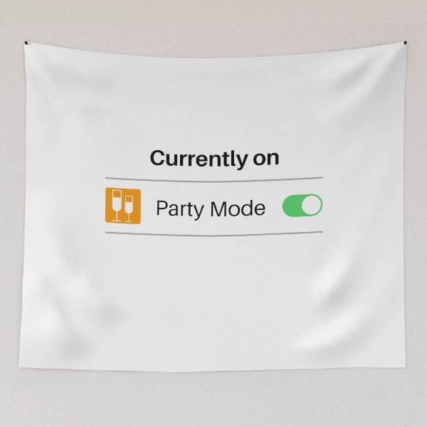 Item preview, Party Mode designed and sold by razvigod.