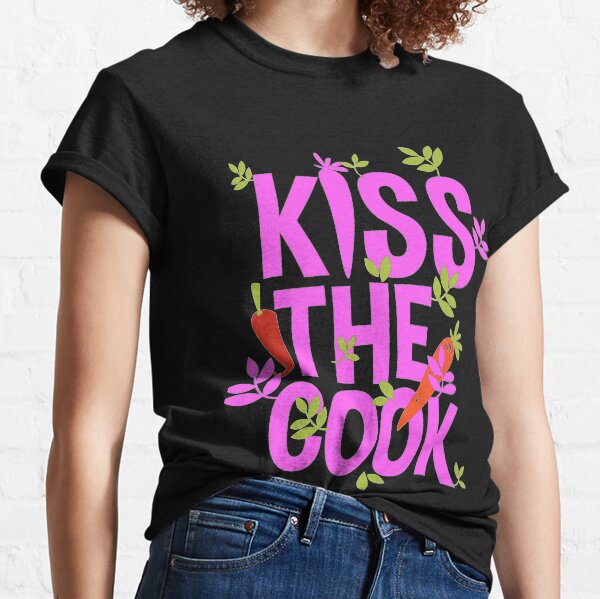 kiss the cook shirt