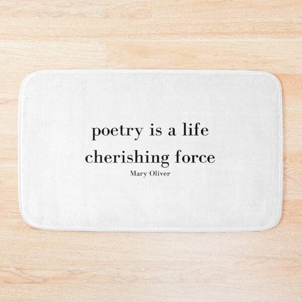 Item preview, Poetry is a cherishing life force-Mary Oliver designed and sold by HighSociety00.