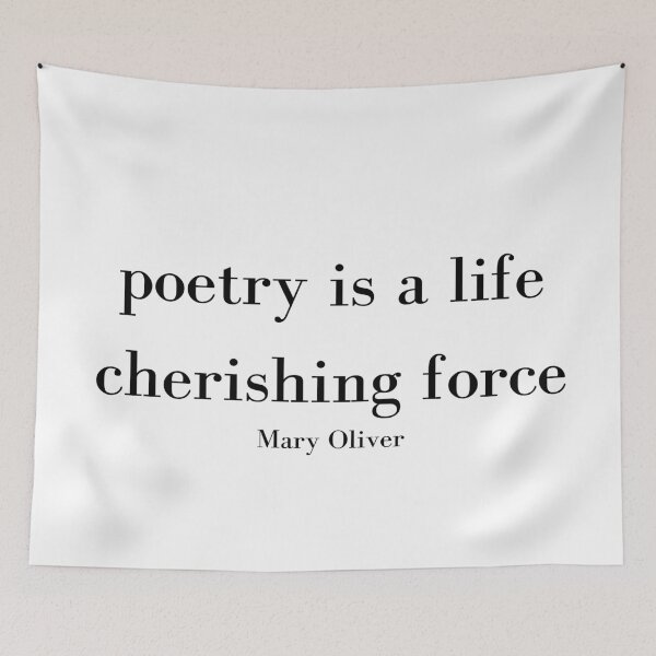 Item preview, Poetry is a cherishing life force-Mary Oliver designed and sold by HighSociety00.