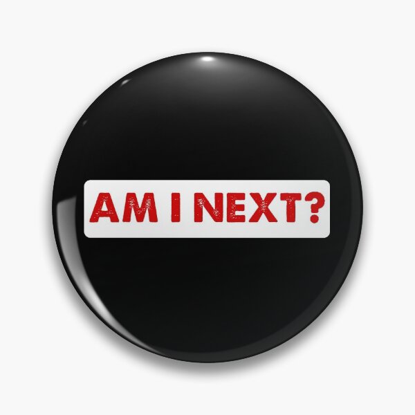 Item preview, Am I Next? - Awesome human rights supporter Gift designed and sold by Teenation9.
