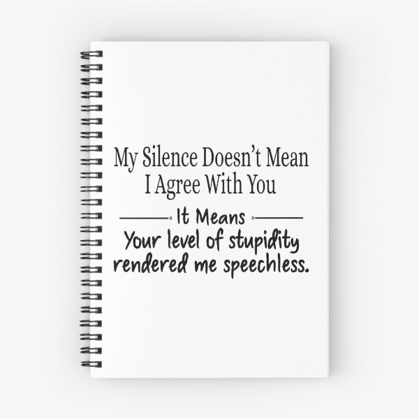 Item preview, My Silence Doesn't Mean I Agree With You designed and sold by CarlosGray.