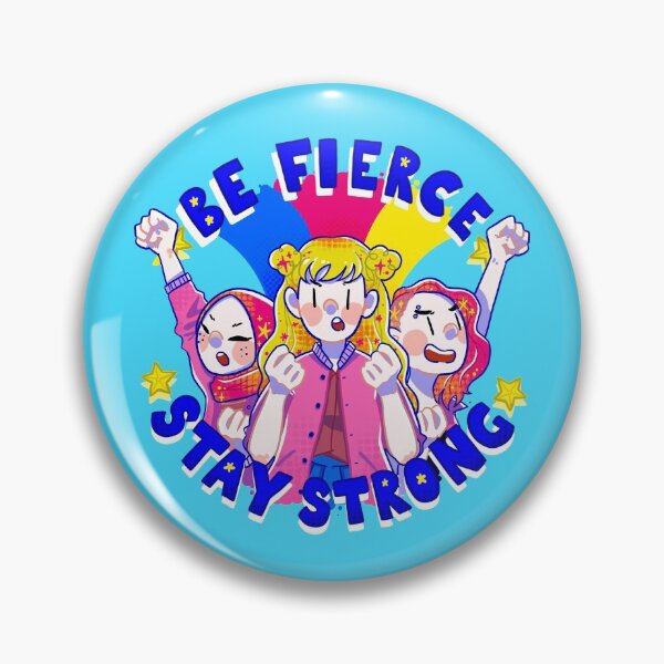 Item preview, be fierce, stay strong! designed and sold by pingapenguin.