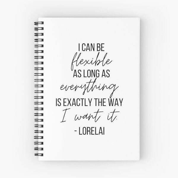 Item preview, Lorelai quote | I can be flexible.... designed and sold by knst-wrk.