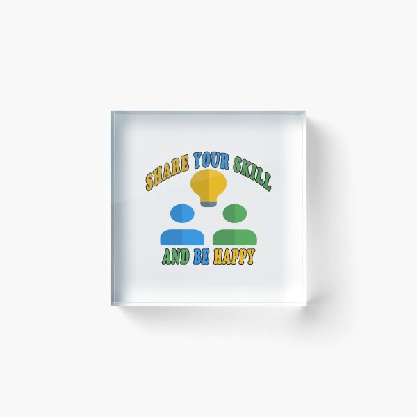 Item preview, Share Your Skill And Be Happy designed and sold by majeed10.