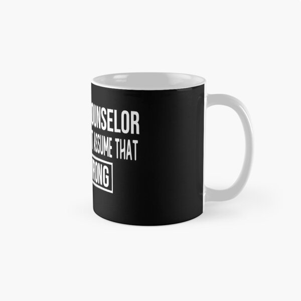 Artikelvorschau, Ich bin ein Schulberater, um Zeit zu sparen. Nehmen wir einfach an, ich bin nie falsch, lustiges Geschenk entworfen und verkauft von alaechamlal.