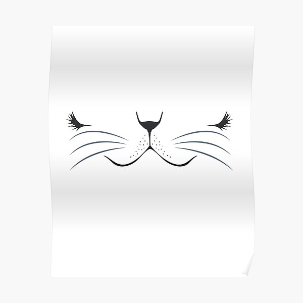 Cute Cat Face Mouth And Whiskers Poster For Sale By Wildwoyages Redbubble