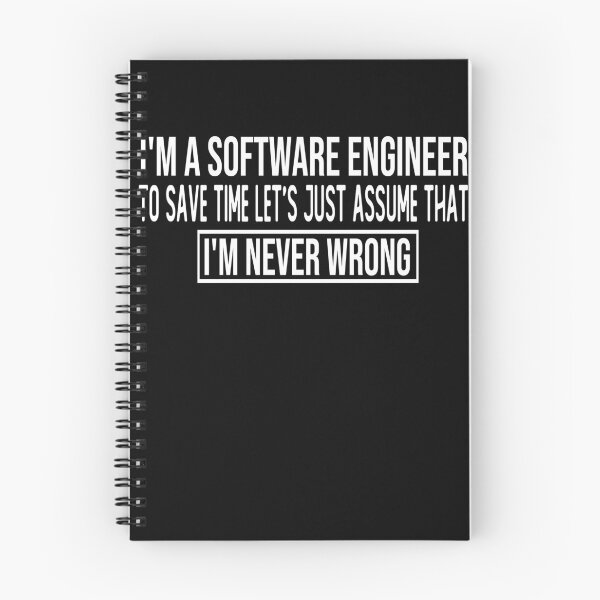 Item preview, i m a software engineer to save time let s just assume that i m never wrong funny gift designed and sold by alaechamlal.