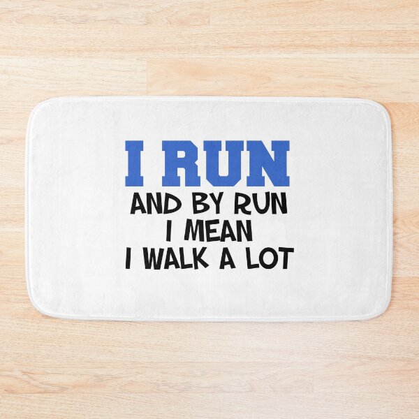 Item preview, I Run Walk A Lot Humor designed and sold by jaycartoonist.
