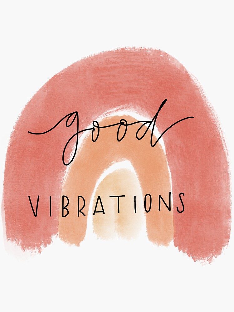 good-vibrations-sticker-for-sale-by-mikaylavanduyne-redbubble