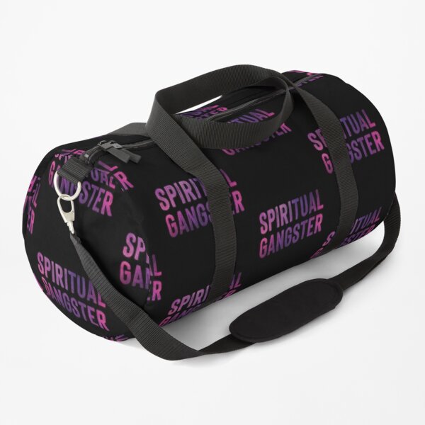 spiritual gangster duffle bag