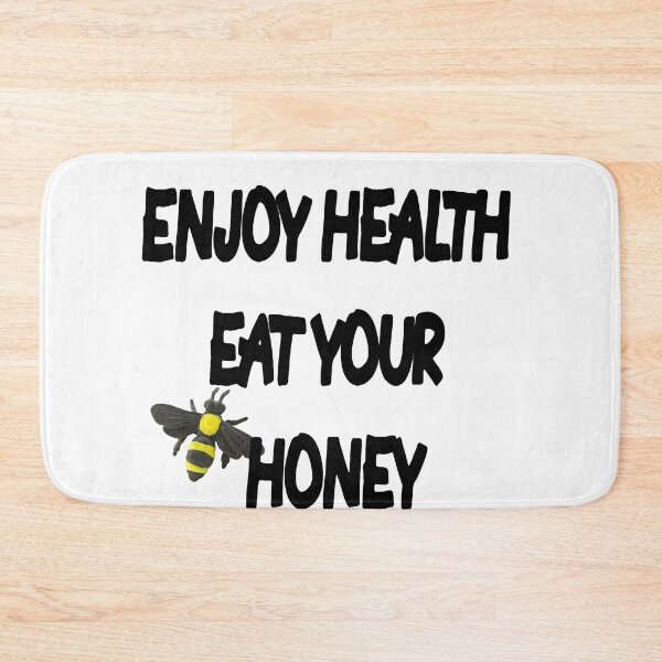 Item preview, Enjoy Health Eat Your Honey designed and sold by MillanMarketing.