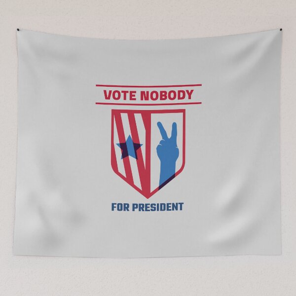 Item preview, "nobody for president" designed and sold by Echo Dusk.