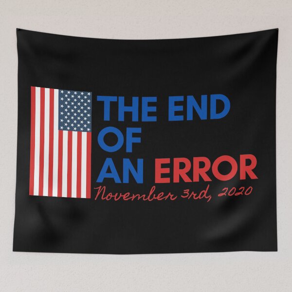 Item preview, The end of an error - November 3rd, 2020 designed and sold by Zaibo.