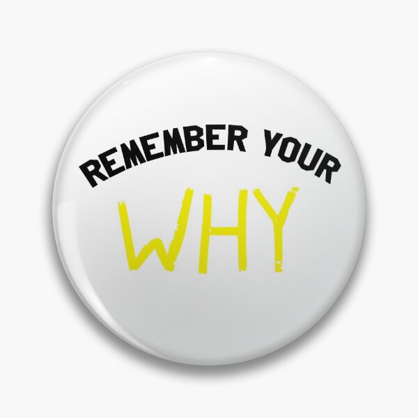 Item preview, Remember Your Why designed and sold by thepizzaboy.