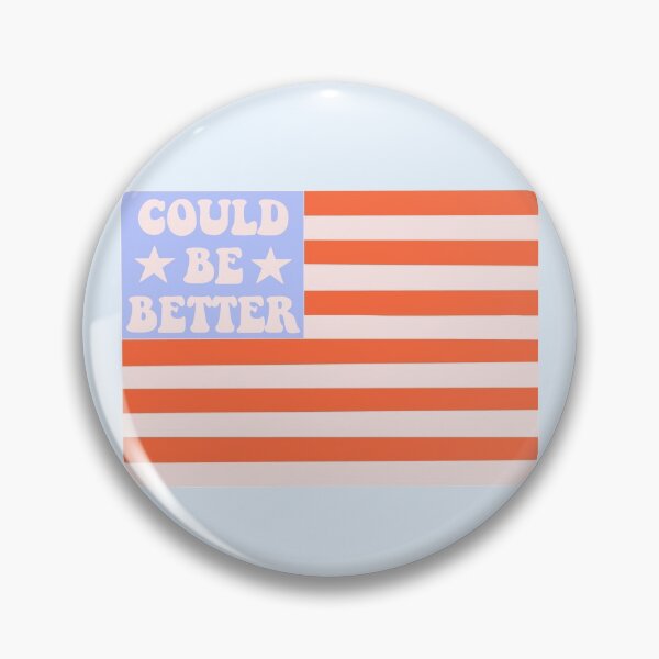Item preview, America... it could be better - The Peach Fuzz designed and sold by Elizabeth Hudy.