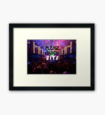 Plz Don't BITE Framed Print